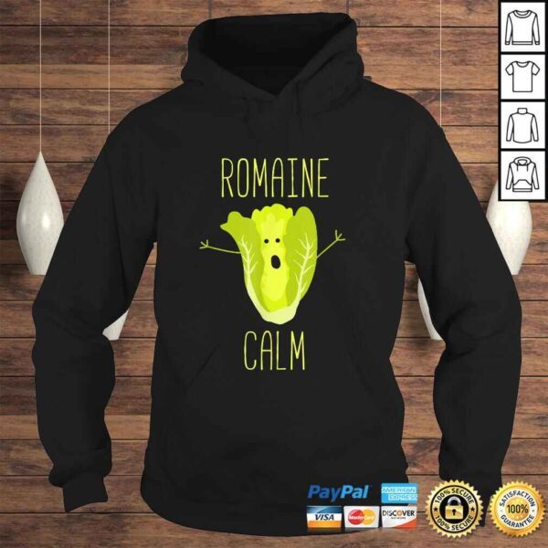 Funny Gardening Pun Romaine Calm Gardener TShirt - Image 4