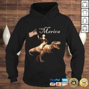 Hoodie Funny George Washington Riding a Tyrannosaurus Rex Merica TShirt