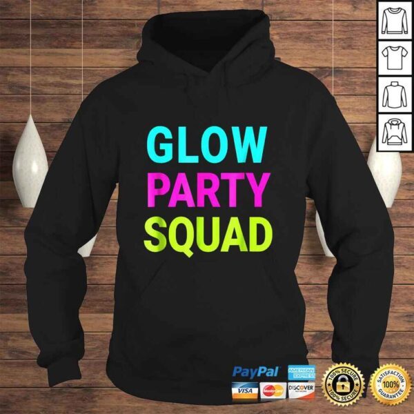 Funny Glow Party Squad TShirt - Image 4