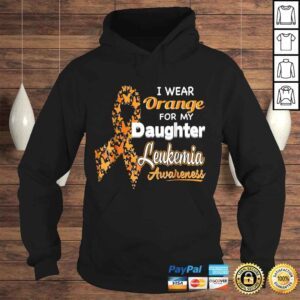 Hoodie Funny I wear Orange for my Daughter Leukemia Awareness Shirt