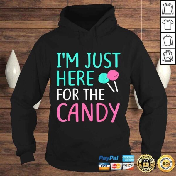 Funny I'm Just Here For The Candy Shirt Halloween TShirt - Image 4