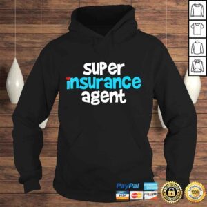 Hoodie Funny Insurance Agent Shirt