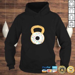 Hoodie Funny Kettlebell Donut Funny Doughnut Fitness Joke Gift TShirt Gift