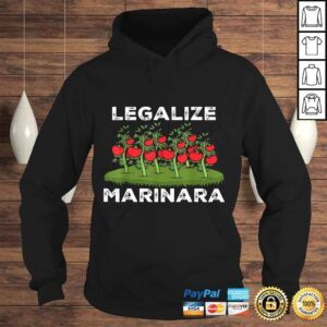 Hoodie Funny Legalize Marinara Sauce Italian Food Humor Shirt