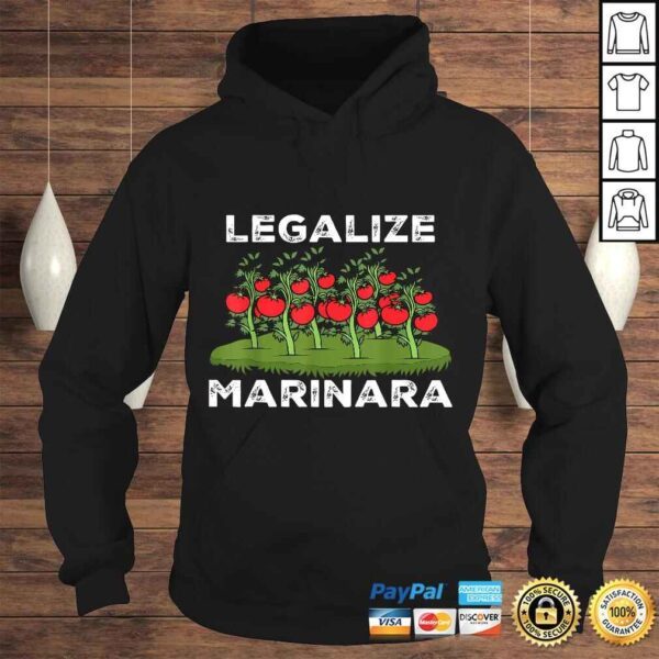 Funny Legalize Marinara Sauce Italian Food Humor Shirt - Image 4