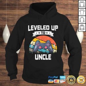 Hoodie Funny Leveled up to Uncle Funny Video Gamer Gaming Gift TShirt