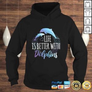 Hoodie Funny Life Is Better With Dolphins Women Girls Gift Dolphin Lover VNeck TShirt