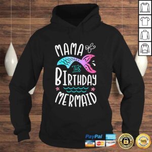 Hoodie Funny Mama Of The Birthday Mermaid Gifts Women Family Matching Shirt