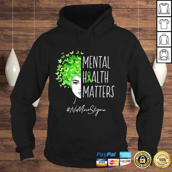 Funny Mental Health Matters Shirt No More Stigma TShirt - Image 4