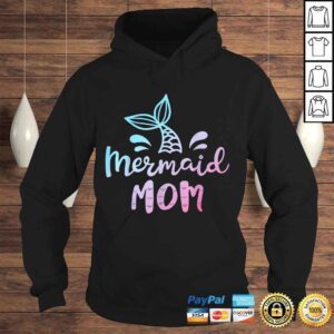 Hoodie Funny Mermaid Mom Funny Women Mommy Mama Family Matching Birthday Gift Top