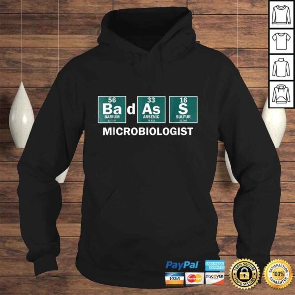 Funny Microbiologist Shirt - Badass Microbiologist - Image 4