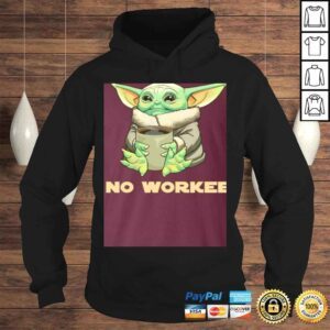 Hoodie Funny No Coffee No Workee Shirt for Coffee Lovers