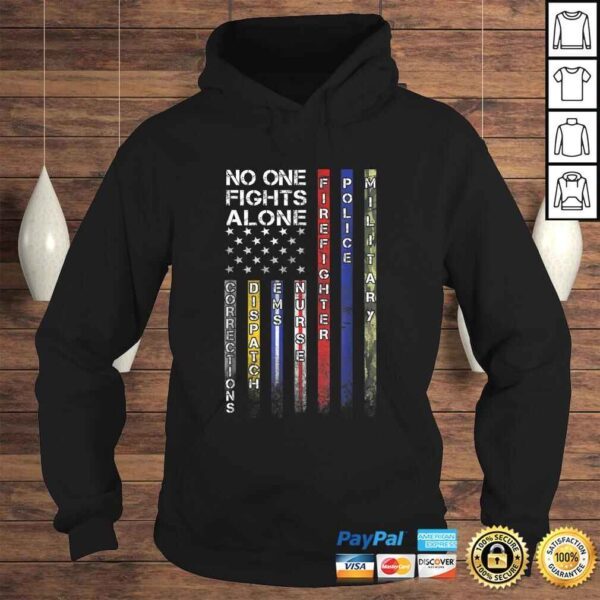 Funny No One Fights Alone Proud Job TShirt - Image 4