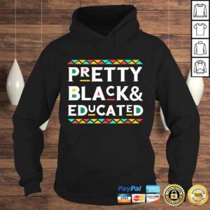 Hoodie Funny Pretty Black Educated African American TShirt