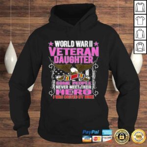 Hoodie Funny Proud World War 2 Veteran Daughter Military WW 2 Family Gift TShirt