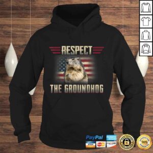 Hoodie Funny Respect The Groundhog Woodchuck Photo GroundHog Day TShirt