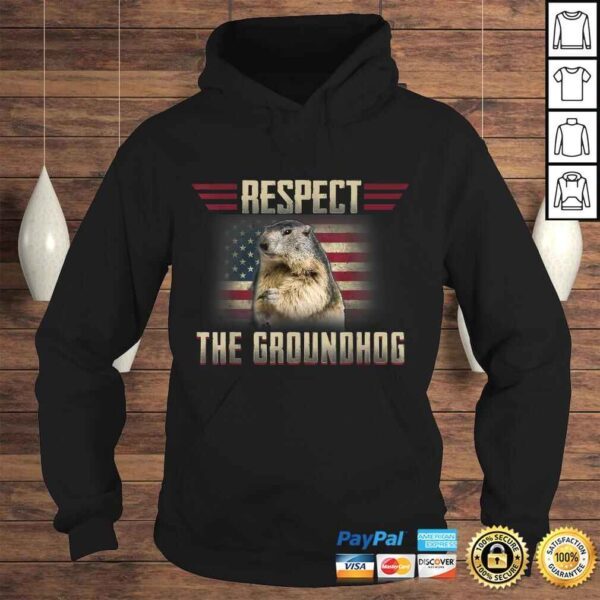 Funny Respect The Groundhog Woodchuck Photo GroundHog Day TShirt - Image 4