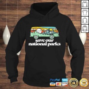 Hoodie Funny Retro Save Our National Parks Hippie Van Mountains Shirt