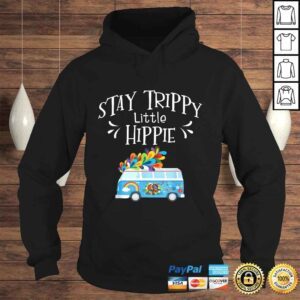 Hoodie Funny Stay Trippy Little Hippie Gifts for Hippie Gift Top 1