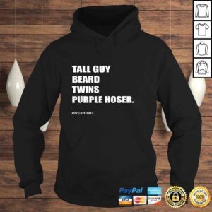 Hoodie Funny TALL GUY BEARD TWINS PURPLE HOSER Shirt