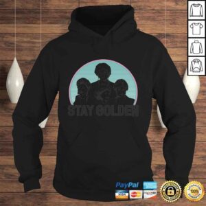 Hoodie Funny The Golden Girls Stay Golden SweaVNeck TShirt