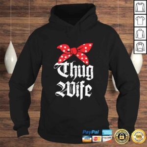 Hoodie Funny Thug Wife Funny Girlfriend Fiance Married TShirt