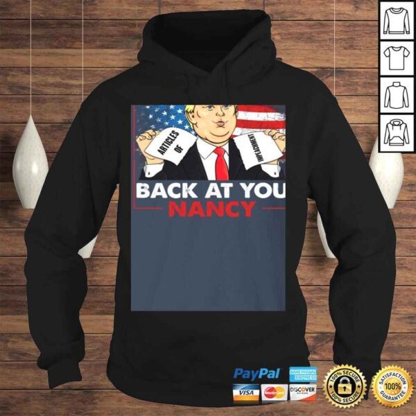 Funny Trump Impeachment Victory Not Guilty Back at You Nancy Meme Shirt - Image 4