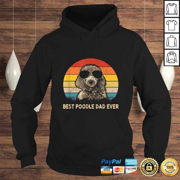 Funny Vintage Best Poodle Dad Ever Dog Daddy Father Tee Shirt - Image 4