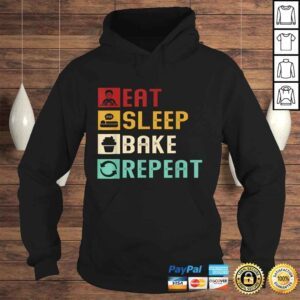 Hoodie Funny Vintage Eat Sleep Bake Repeat Funny Baking Baker Bakery TShirt Gift