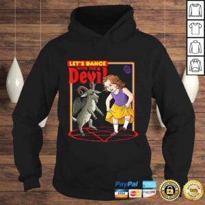 Hoodie Funny Witchcraft Lets Dance with the Devil Satanic Baphomet game Tshirt