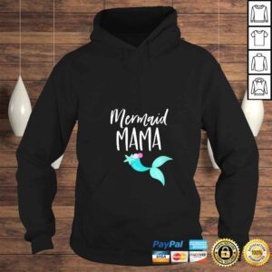 Hoodie Funny Womens Mom Birthday Party Outfit Dad Mommy Girl MERMAID MAMA TShirt