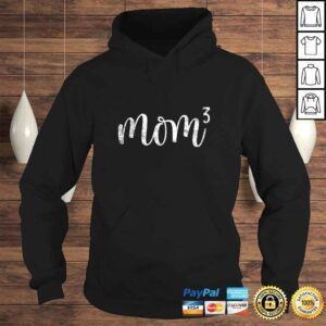 Hoodie Funny Womens Mom3 Mom Cubed Mother of Three Mama of 3 Gifts Mothers Day Tshirt