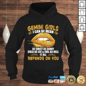 Hoodie Gemini Girl I Can Be Mean Shirt Golden Lips Gemini Gift