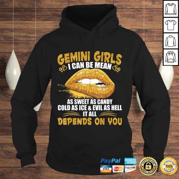 Gemini Girl I Can Be Mean Shirt Golden Lips Gemini Gift - Image 4