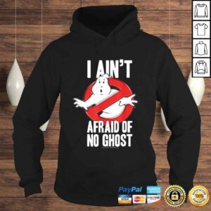 Hoodie Ghostbusters I Aint Afraid Of No Ghost Bold TexTshirt