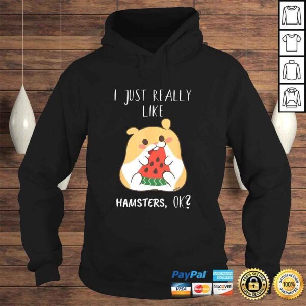 Hamster Lover Kawaii Cute Really Like Hamsters Hamster TShirt - Image 4