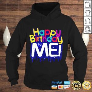 Hoodie Happy Birthday to Me Birthday Party Shirt for Kids Adults