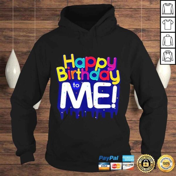 Happy Birthday to Me Birthday Party Shirt for Kids, Adults - Image 4