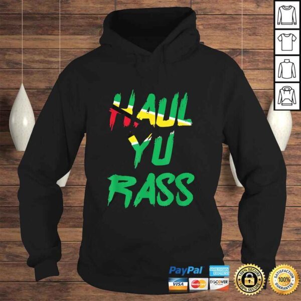 Haul Yu Rass Guyanese Guyana Afro Pride Creole Shirt - Image 4