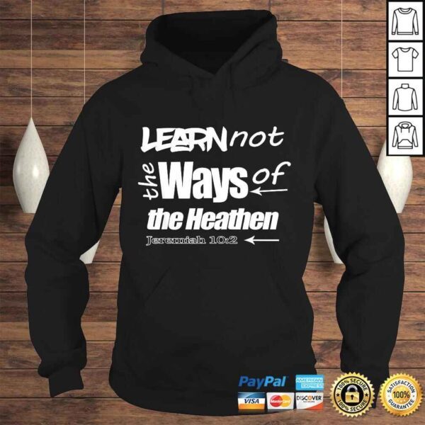 Hebrew Israelite Clothing Learn Not the Ways Judah Yah Shirt - Image 4