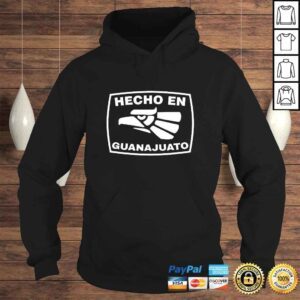 Hoodie Hecho en Guanajuato Shirt Playera de Hecho en Mexico TShirt