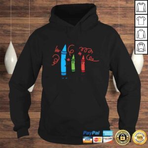 Hoodie Hilarious He did it Wasco Crayons Chalks kindergarten Tee Shirt