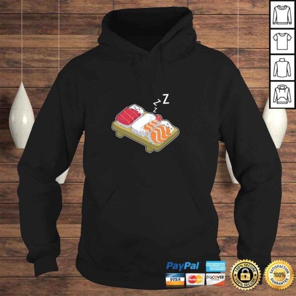 Hoodie Funny Sleeping Sushi Japanese Foodie Hoodie - Image 4