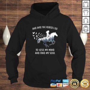 Hoodie Horse Shirts For Women Into The Forest I Go Horse Riding Tshirt