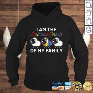 Hoodie I Am The Rainbow Sheep Of My Family Im My LGBT Pride SupporTShirt