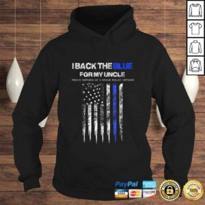 Hoodie I Back The Blue for My Uncle thin blue line police nephew