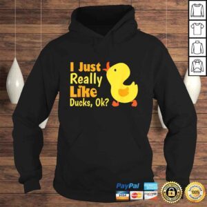 Hoodie I Just Really Like Ducks Ok Funny Kids Birthday Shirt Gift