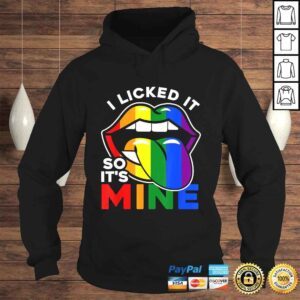 Hoodie I Licked It So Its Mine LGBTQ Lips Rainbow LGBShirt