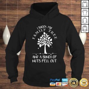 Hoodie I Shook My Family Tree Shirt Family Reunion Funny Gift