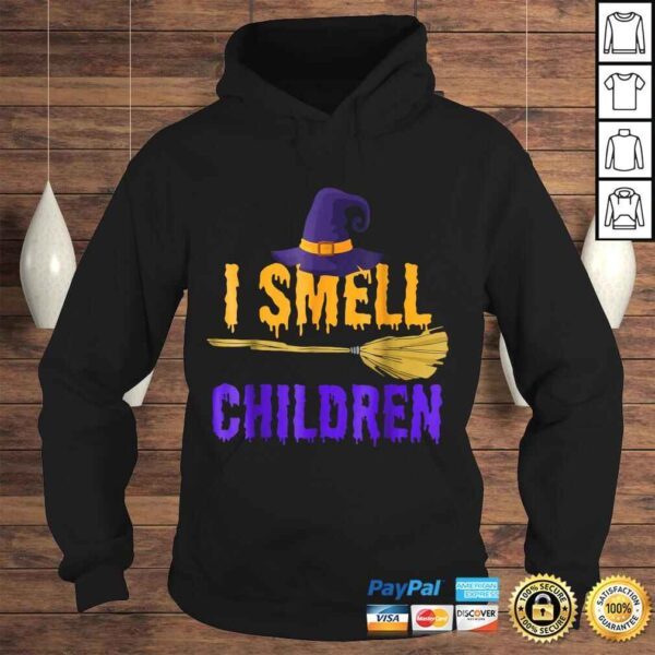 I Smell Children Witch Halloween Costume Gift Top - Image 4